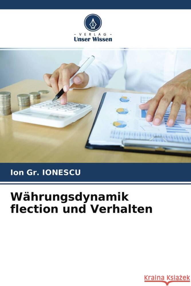 Währungsdynamik flection und Verhalten Ionescu, Ion Gr. 9786204536163 Verlag Unser Wissen - książka