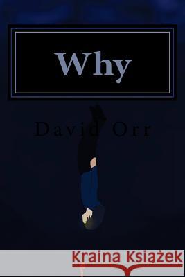 Why David Orr Brittany Nichole 9781541071575 Createspace Independent Publishing Platform - książka