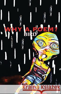Why a Poem? Bird 9781543743708 Partridge Publishing Singapore - książka