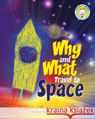 Why and What Travel to Space Eren's Mom Eren Ag 9780992105617 Eren and Mom - książka