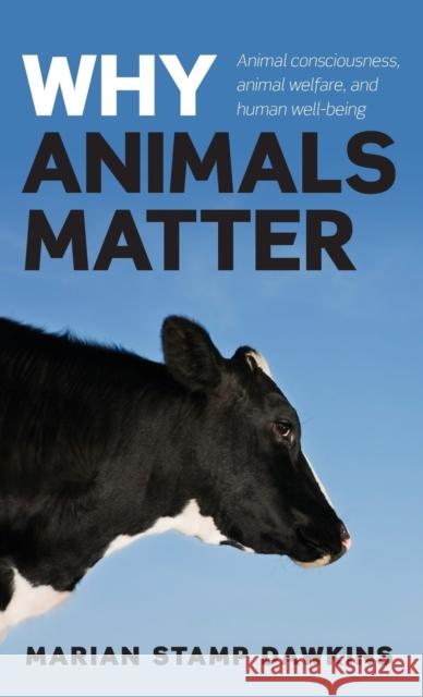 Why Animals Matter Stamp Dawkins, Marian 9780199587827  - książka