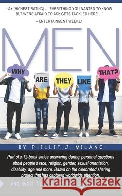 Why Are They Like That? Men Phillip J. Milano 9781079541236 Independently Published - książka