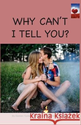 Why Can't I Tell You? Stanley Justin Damien Tucker Jimmy Simmons 9781514270721 Createspace - książka