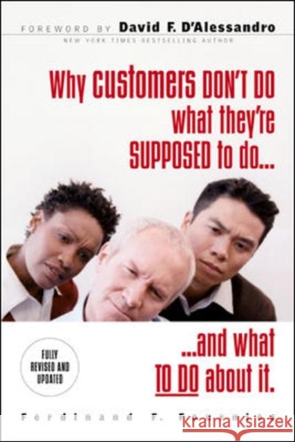 Why Customers Don't Do What They're Supposed to and What to Do about It Fournies, Ferdinand 9780071486224 McGraw-Hill Companies - książka