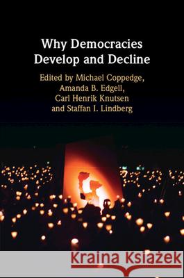 Why Democracies Develop and Decline  9781009078238 Cambridge University Press - książka