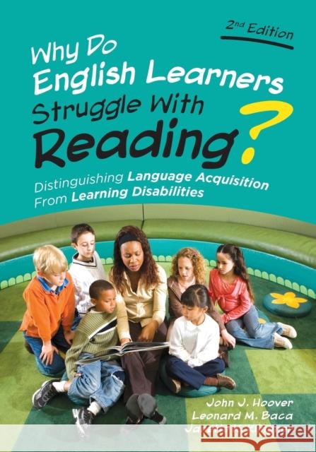 Why Do English Learners Struggle With Reading?: Distinguishing Language Acquisition From Learning Disabilities Hoover, John J. 9781506326498 Corwin Publishers - książka