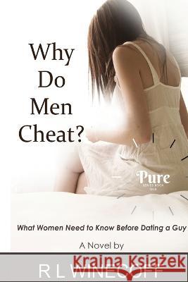 Why Do Men Cheat? R L Winecoff 9781388183646 Lulu Press - książka