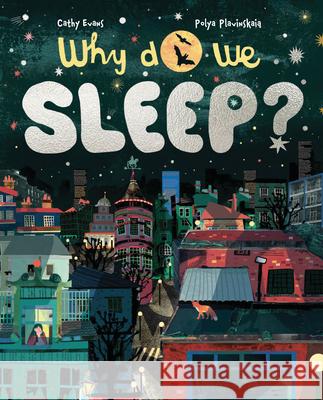 Why Do We Sleep? Cathy Evans 9781800660588 Cicada Books - książka