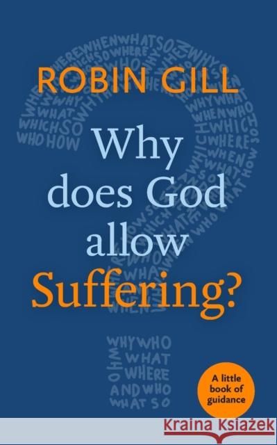 Why Does God Allow Suffering? Robin Gill 9780281075409 SPCK - książka