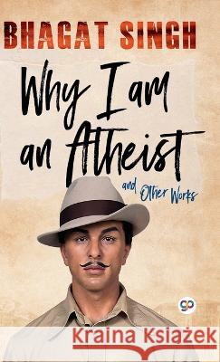 Why I am an Atheist Bhagat Singh 9789354992667 General Press India - książka
