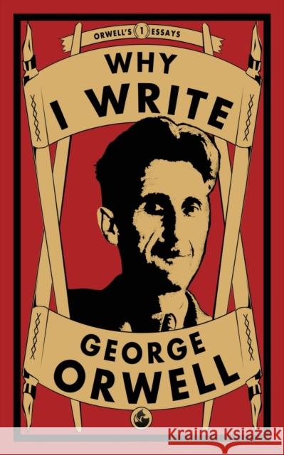Why I Write George Orwell 9781913724290 Renard Press Ltd - książka