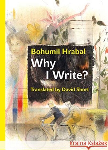 Why I Write?: The Early Prose from 1945 to 1952 Bohumil Hrabal 9788024642680 Karolinum Press, Charles University - książka