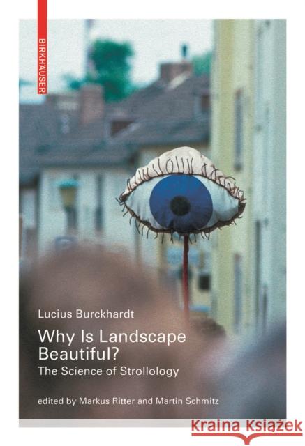 Why is Landscape Beautiful? : The Science of Strollology  9783035604078 Birkhauser - książka