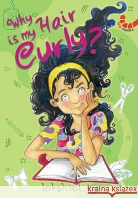 Why is my Hair Curly? Lakshmi Iyer 9789357764858 Westland Books - książka