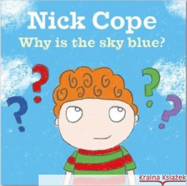 Why is the Sky Blue? Nick Cope 9781912213528 Graffeg Limited - książka