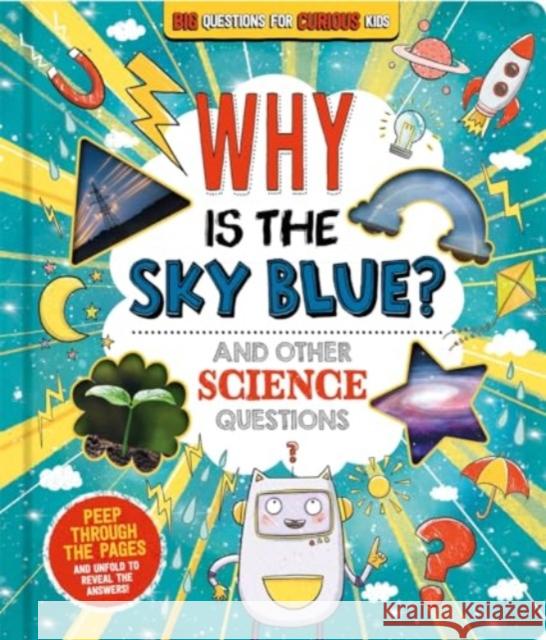 Why is the Sky Blue? (and other science questions) Autumn Publishing 9781837713271 Bonnier Books Ltd - książka