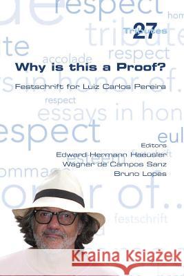 Why is this a Proof? Haeusler, Edward Hermann 9781848901728 College Publications - książka