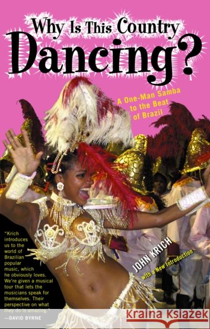 Why is This Country Dancing?: A One-Man Samba to the Beat of Brazil Kirch, John 9780815412618 Cooper Square Publishers - książka