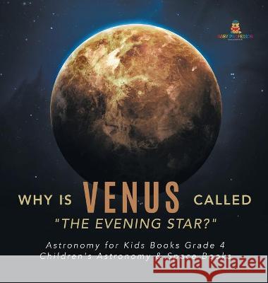 Why is Venus Called 