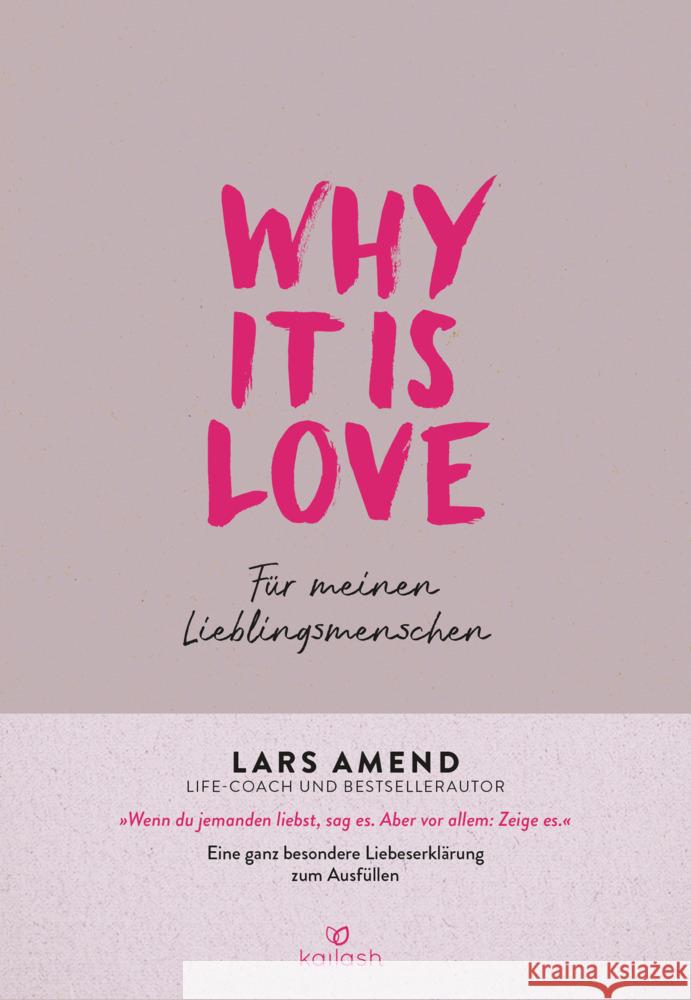 Why it is Love Amend, Lars 9783424632446 Kailash - książka