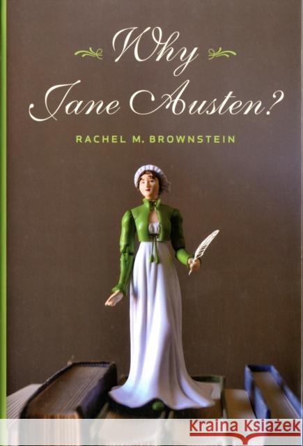 Why Jane Austen? Rachel M Brownstein 9780231153904  - książka