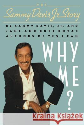 Why Me? Sammy Davi Jane And Burt Boyar 9781481249355 Createspace - książka