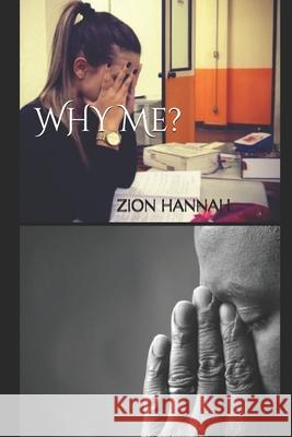 Why Me? Zion, Hannah 9798731680691 Independently published - książka