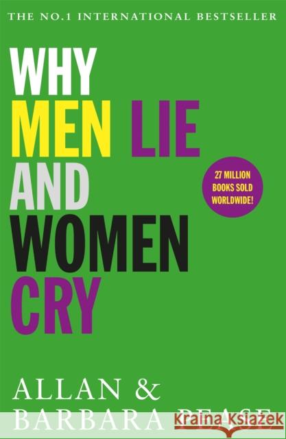 Why Men Lie & Women Cry Pease, Allan|||Pease, Barbara 9781409168522 Orion Publishing Co - książka