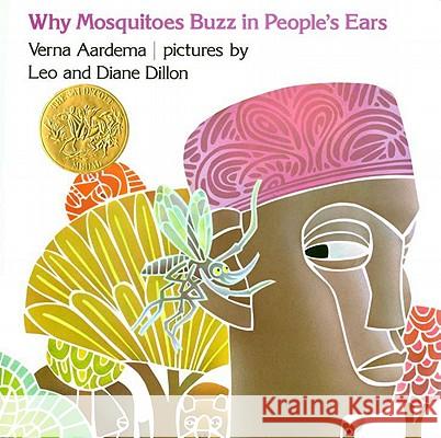 Why Mosquitoes Buzz in People's Ears Verna Aardema Leo Dillon Diane Dillon 9780803760899 Dial Books - książka
