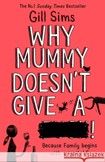 Why Mummy Doesn’t Give a ****!  9780008340483 HarperCollins Publishers - książka