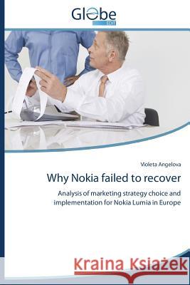 Why Nokia Failed to Recover Angelova Violeta 9783639827149 Globeedit - książka