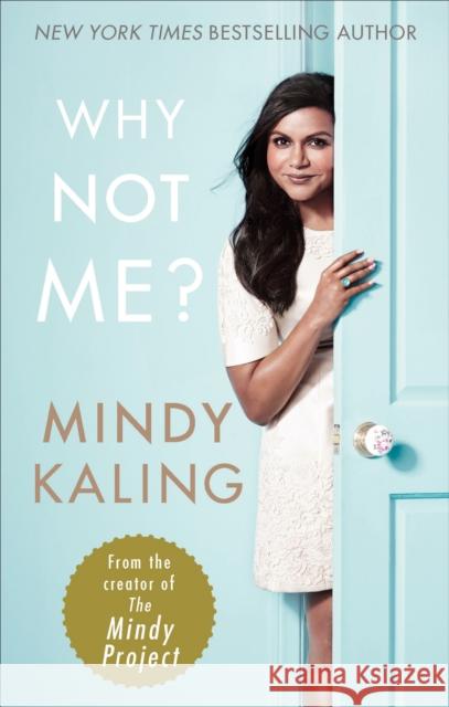 Why Not Me? Kaling, Mindy 9780091960292  - książka