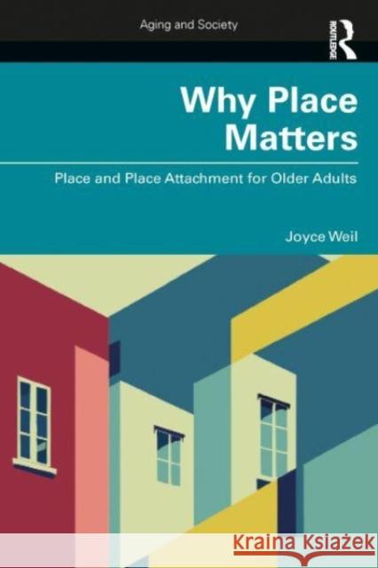 Why Place Matters Joyce Weil 9781032450278 Taylor & Francis - książka