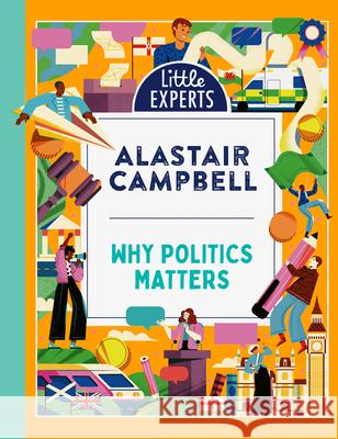 Why Politics Matters Alastair Campbell 9780008560089 HarperCollins Publishers - książka