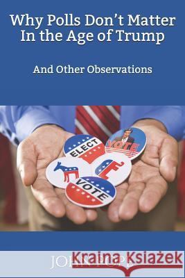 Why Polls Don John Pope 9780998300825 John Pope - książka