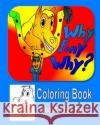 Why Pony Why Coloring Book Mindy Stevenson Jeremy Brown 9781494809058 Createspace