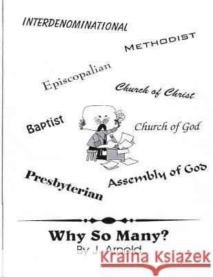 Why So Many? J. Arnold 9781475198751 Createspace - książka