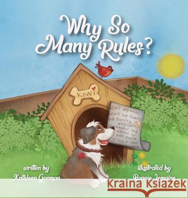 Why So Many Rules? Kathleen Gorman 9781637651070 Halo Publishing International - książka