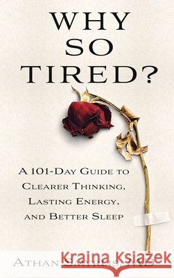 Why So Tired? Smyrlis, Athan 9798994252116 True Health Compass LLC - książka