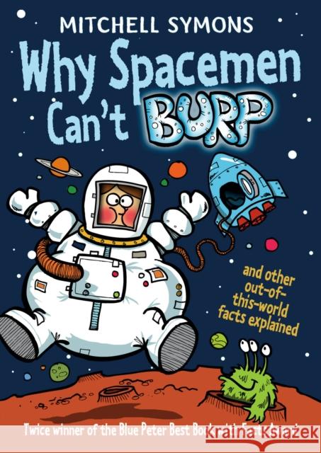 Why Spacemen Can't Burp... Mitchell Symons 9781849415514 Red Fox - książka