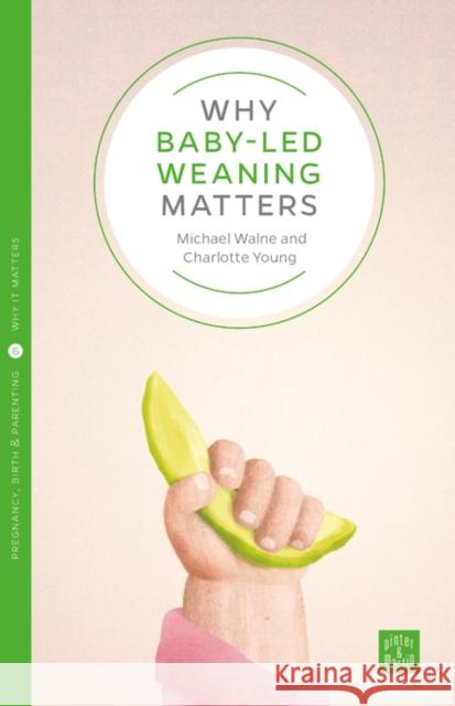 Why Starting Solids Matters Amy Brown 9781780665009 Pinter & Martin Ltd. - książka