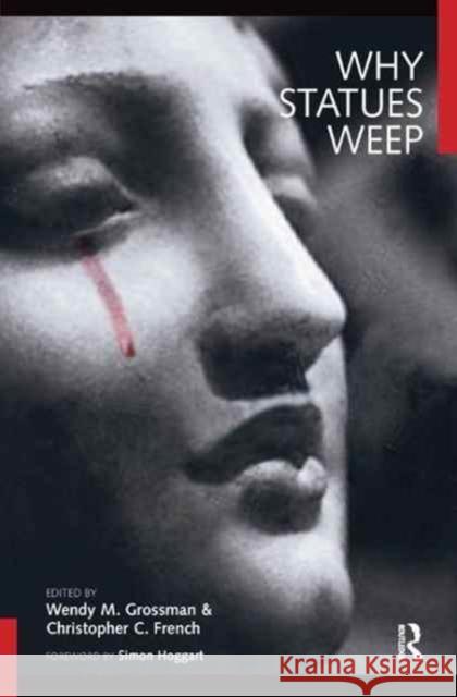 Why Statues Weep: The Best of the Skeptic Grossman, Wendy M. 9781138161573 Routledge - książka