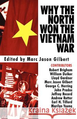 Why the North Won the Vietnam War Marc Jason Gilbert 9780312295271 Palgrave MacMillan - książka