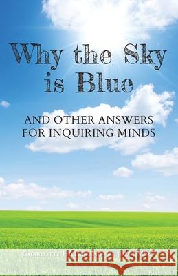 Why the Sky is Blue Charlotte Hillebrand-Viljoen 9781761535543 Living Book Press - książka