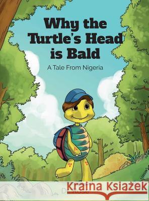 Why the Turtle's Head is Bald Ihedigbo, Rose 9781947247994 Yorkshire Publishing - książka