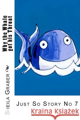 Why the Whale got his Throat: Just So Story No 7 Kipling, Rudyard 9781492105831 HarperCollins - książka