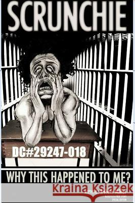 Why This Happened to Me? Robbie Miller 9781304379320 Lulu.com - książka