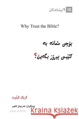 Why Trust the Bible? (Kurdish) Greg Gilbert 9781955768078 9marks - książka