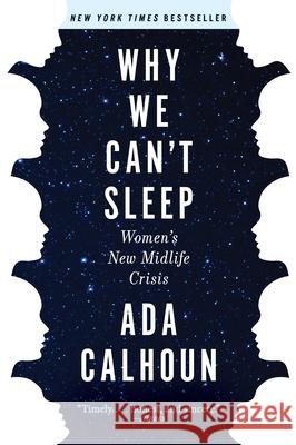 Why We Can't Sleep: Women's New Midlife Crisis  9780802148575 Grove Press - książka