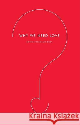 Why We Need Love Simon Va 9780061845543 Harper Perennial - książka